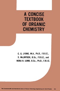 Titelbild: A Concise Text-Book of Organic Chemistry 9780080106564