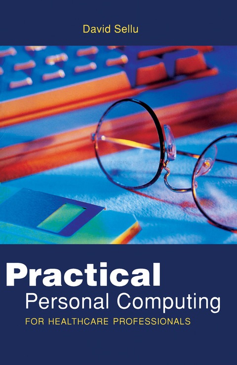 Cover image for book Practical Personal Computing for Healthcare Professionals