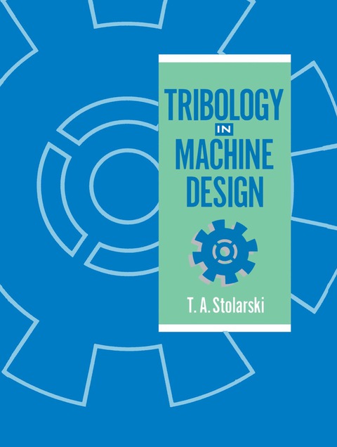 Cover image for book Tribology in Machine Design