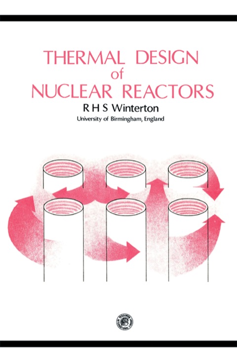 Cover image for book Thermal Design of Nuclear Reactors