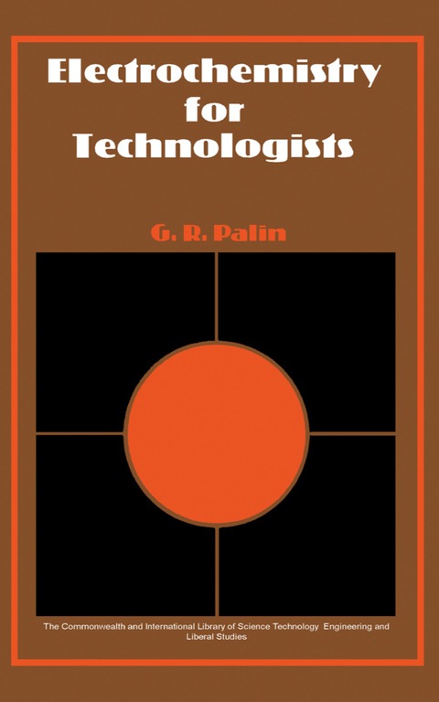 Cover image for book Electrochemistry for Technologists