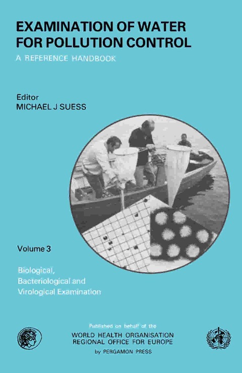 Cover image for book Biological, Bacteriological and Virological Examination