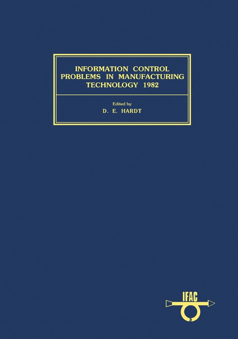 Cover image for book Information Control Problems in Manufacturing Technology 1982
