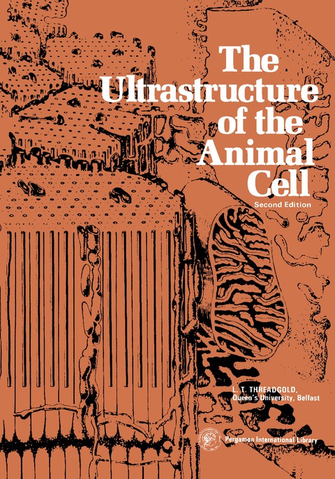 Cover image for book The Ultrastructure of the Animal Cell