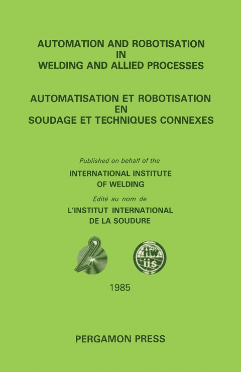 Cover image for book Automation and Robotisation in Welding and Allied Processes