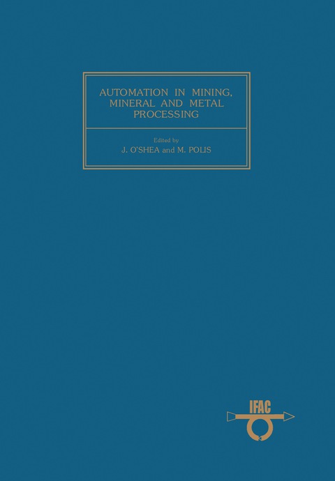Cover image for book Automation in Mining, Mineral and Metal Processing