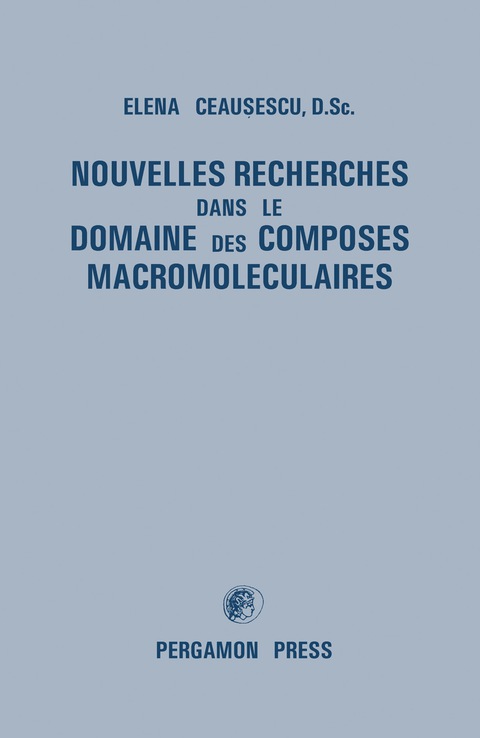 Cover image for book Nouvelles Recherches dans le Domaine des Composes Macromoleculaires