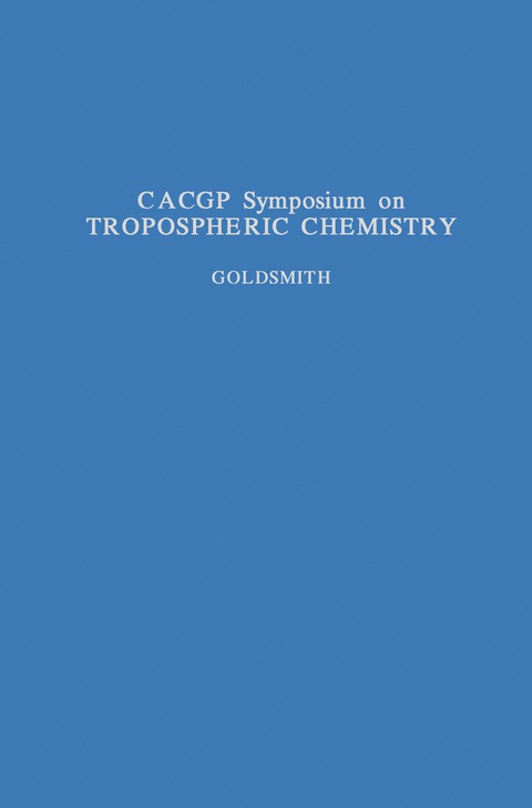 Cover image for book CACGP Symposium on Tropospheric Chemistry with Emphasis on Sulphur and Nitrogen Cycles and the Chemistry of Clouds and Precipitation