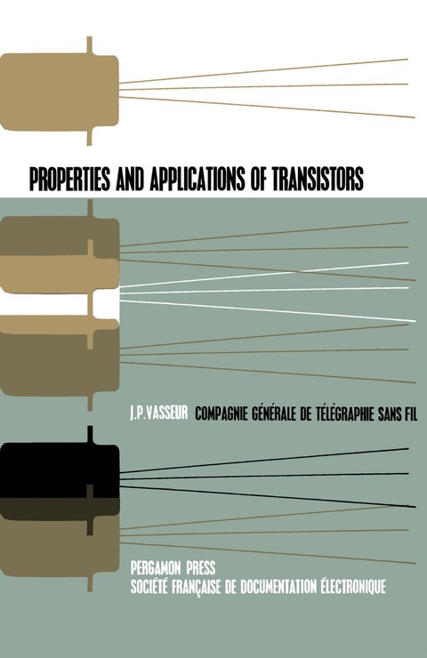 Cover image for book Properties and Applications of Transistors