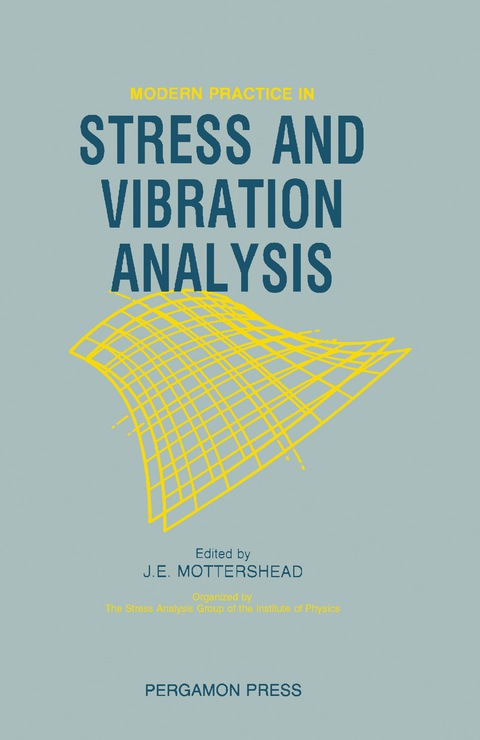 Cover image for book Modern Practice in Stress and Vibration Analysis