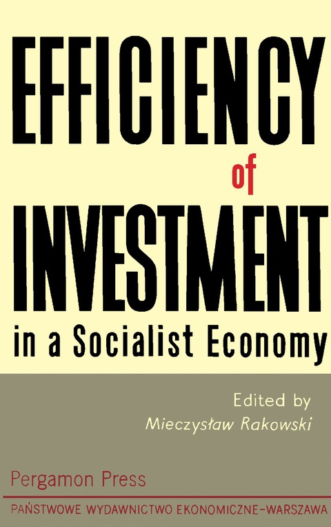 Cover image for book Efficiency of Investment in a Socialist Economy