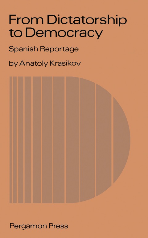 Cover image for book From Dictatorship to Democracy: Spanish Reportage