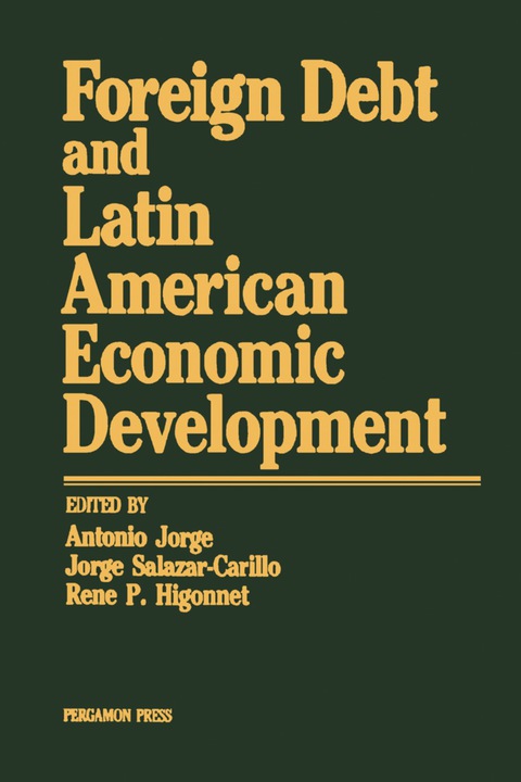 Cover image for book Foreign Debt and Latin American Economic Development