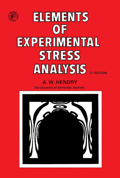 Elements of Experimental Stress Analysis 