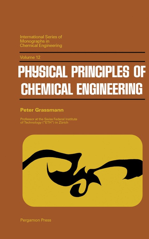 Cover image for book Physical Principles of Chemical Engineering