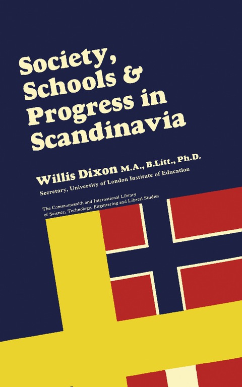 Cover image for book Society, Schools and Progress in Scandinavia