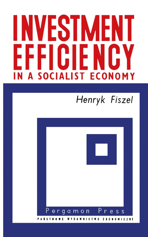 Cover image for book Investment Efficiency in a Socialist Economy