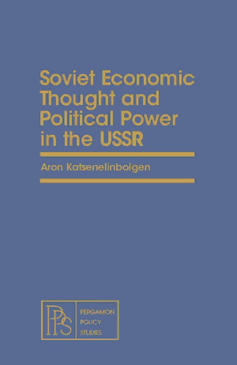 Cover image for book Soviet Economic Thought and Political Power in the USSR