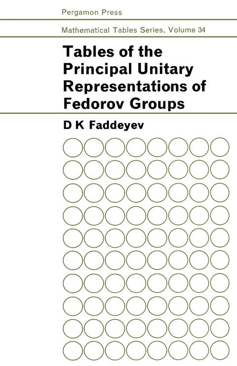 Cover image for book Tables of the Principal Unitary Representations of Fedorov Groups