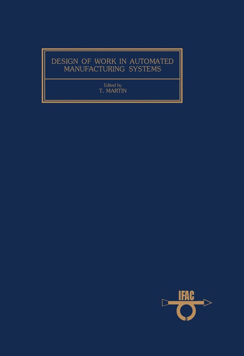 Cover image for book Design of Work in Automated Manufacturing Systems