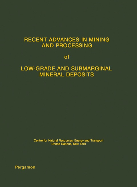 Cover image for book Recent Advances in Mining and Processing of Low-Grade and Submarginal Mineral Deposits