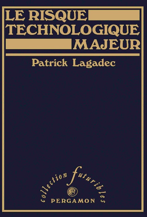Cover image for book Le Risque Technologique Majeur
