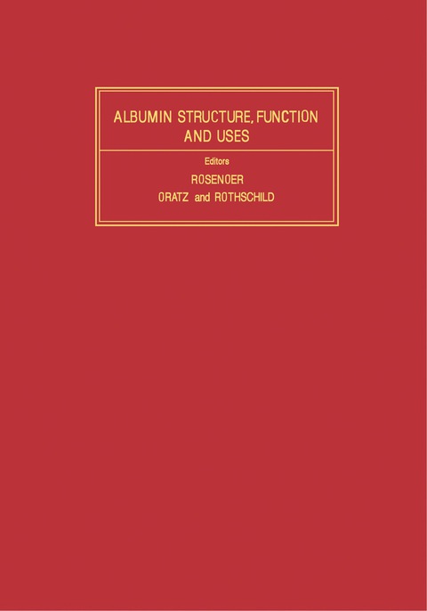 Cover image for book Albumin: Structure, Function and Uses