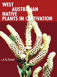 Cover image: West Australian Native Plants in Cultivation 9780080174778