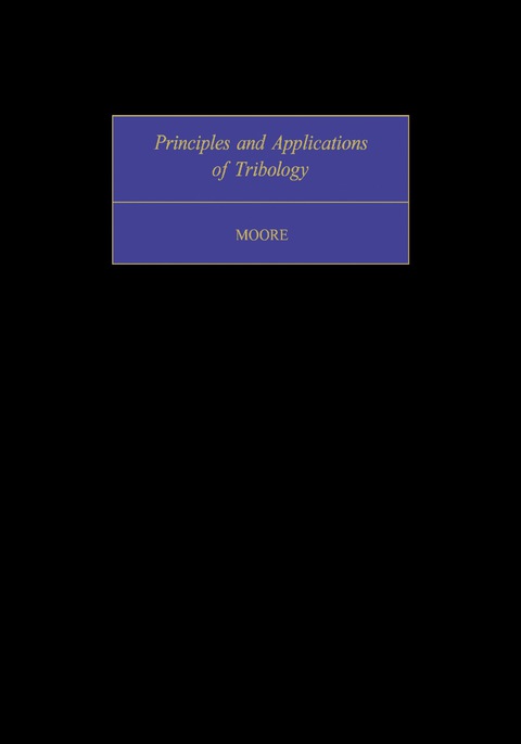Cover image for book Principles and Applications of Tribology