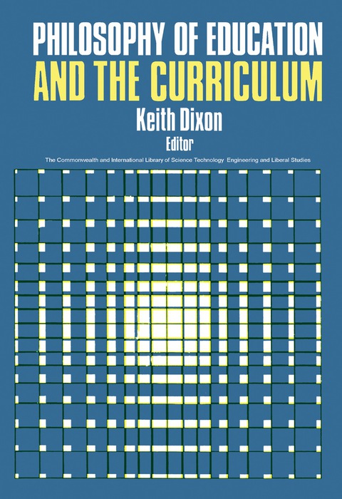 Cover image for book Philosophy of Education and the Curriculum