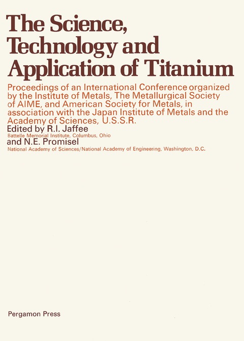 Cover image for book The Science, Technology and Application of Titanium