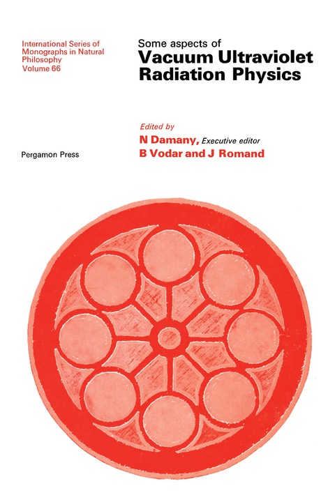 Cover image for book Some Aspects of Vacuum Ultraviolet Radiation Physics