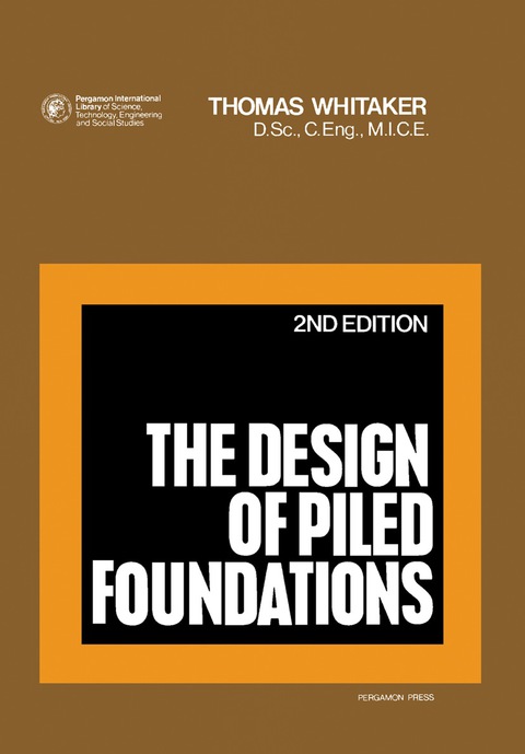 Cover image for book The Design of Piled Foundations