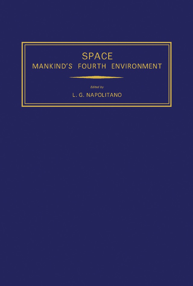 Space Mankind's Fourth Environment