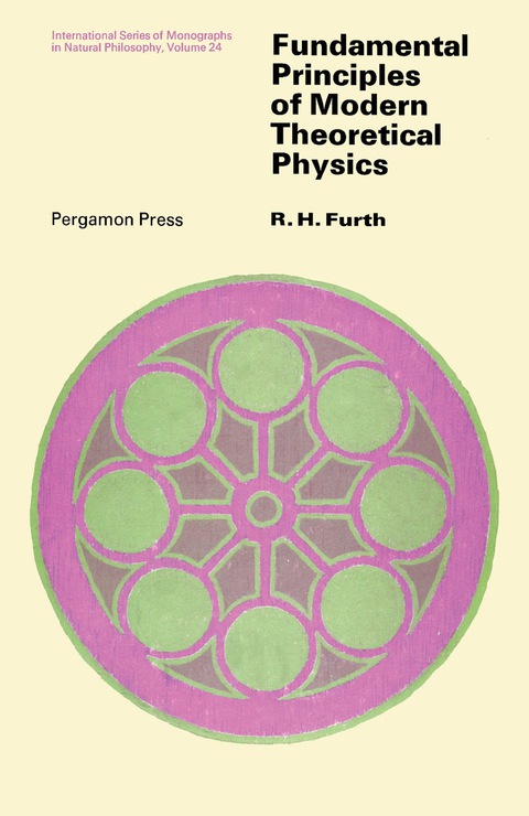 Cover image for book Fundamental Principles of Modern Theoretical Physics