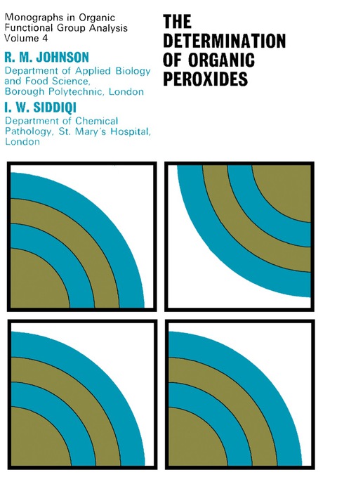 Cover image for book The Determination of Organic Peroxides