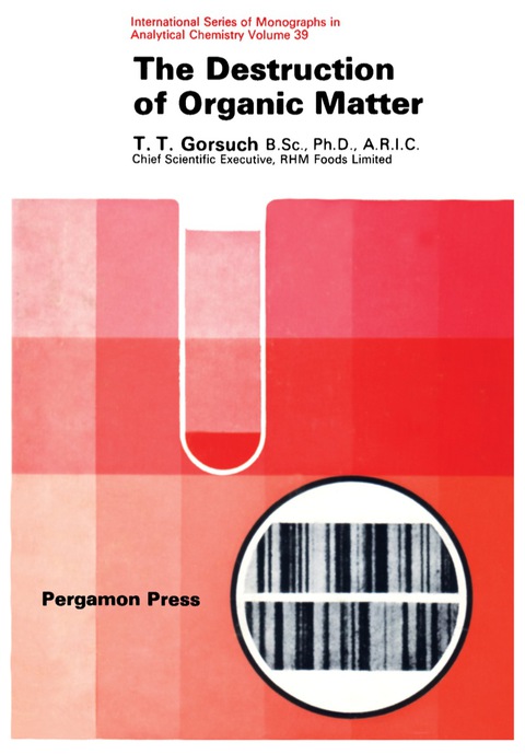 Cover image for book The Destruction of Organic Matter