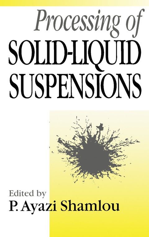 Cover image for book Processing of Solid–Liquid Suspensions