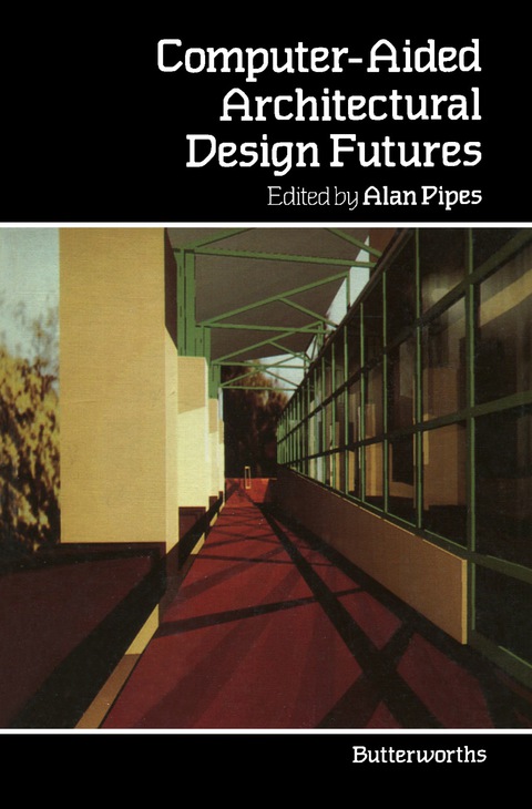 Cover image for book Computer-Aided Architectural Design Futures