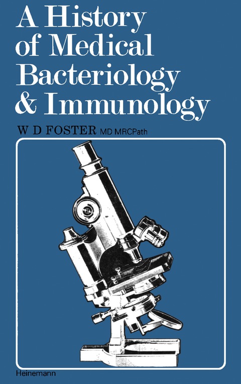 Cover image for book A History of Medical Bacteriology and Immunology