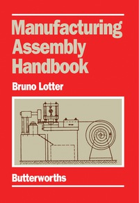 Cover image: Manufacturing Assembly Handbook 9780408035613
