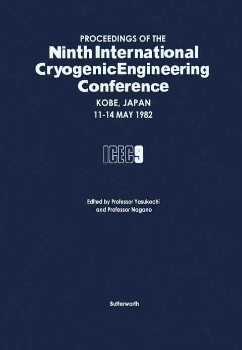 Cover image for book Proceedings of the Ninth International Cryogenic Engineering Conference, Kobe, Japan, 11-14 May 1982