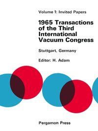 Titelbild: 1965 Transactions of the Third International Vacuum Congress 9780080114293