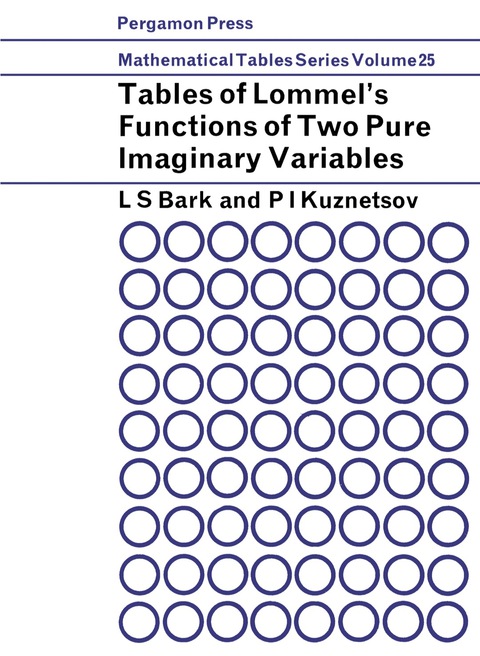 Cover image for book Tables of Lommel's Functions of Two Pure Imaginary Variables