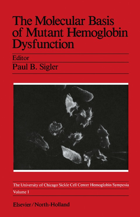 Cover image for book The Molecular Basis of Mutant Hemoglobin Dysfunction