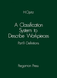 Cover image: A Classification System to Describe Workpieces 9780080157580