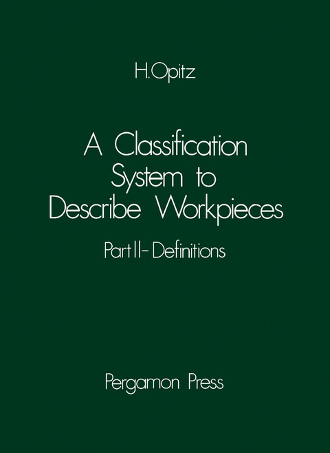 Cover image for book A Classification System to Describe Workpieces