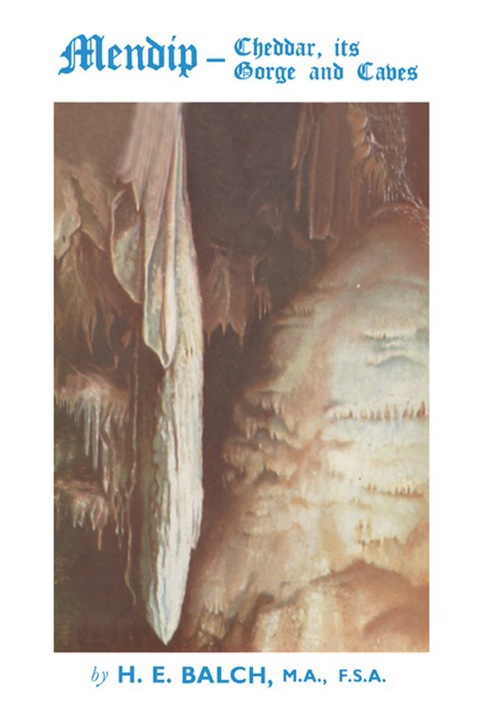 Cover image for book Mendip: Cheddar, Its Gorge and Caves
