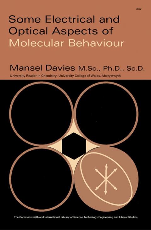 Cover image for book Some Electrical and Optical Aspects of Molecular Behaviour: The Commonwealth and International Library: Chemistry Division