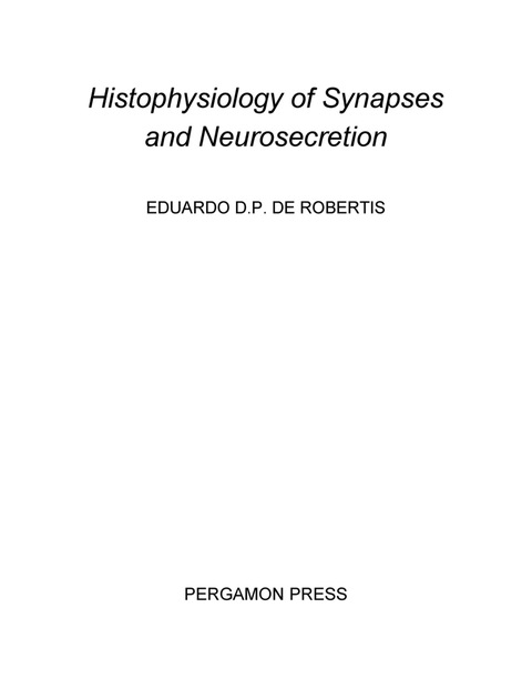 Cover image for book Histophysiology of Synapses and Neurosecretion